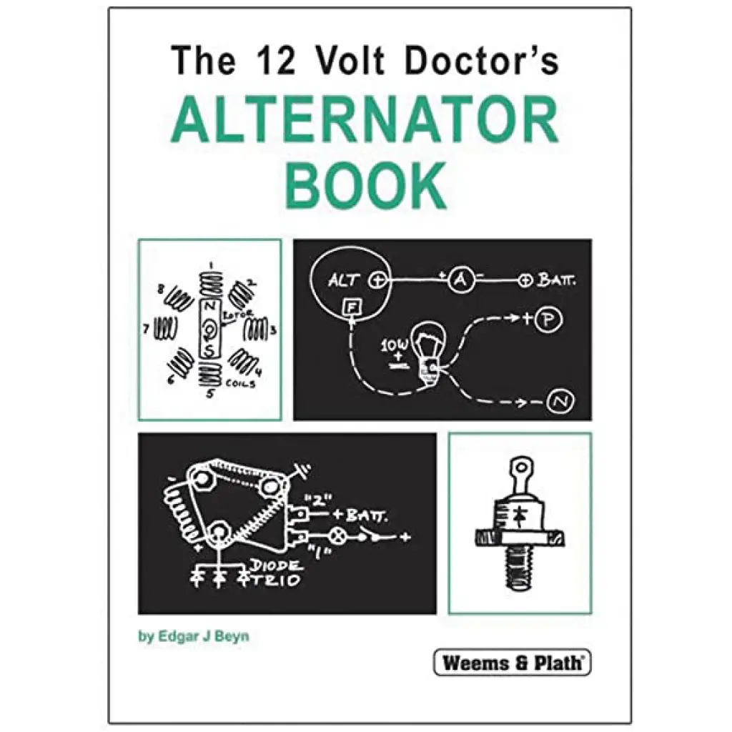 Weems And Plath 12 Volt Doctor's Alternator Book 1