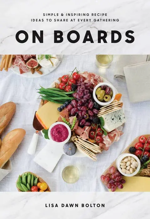 "On Boards" Cookbook By Lisa Bolton 1