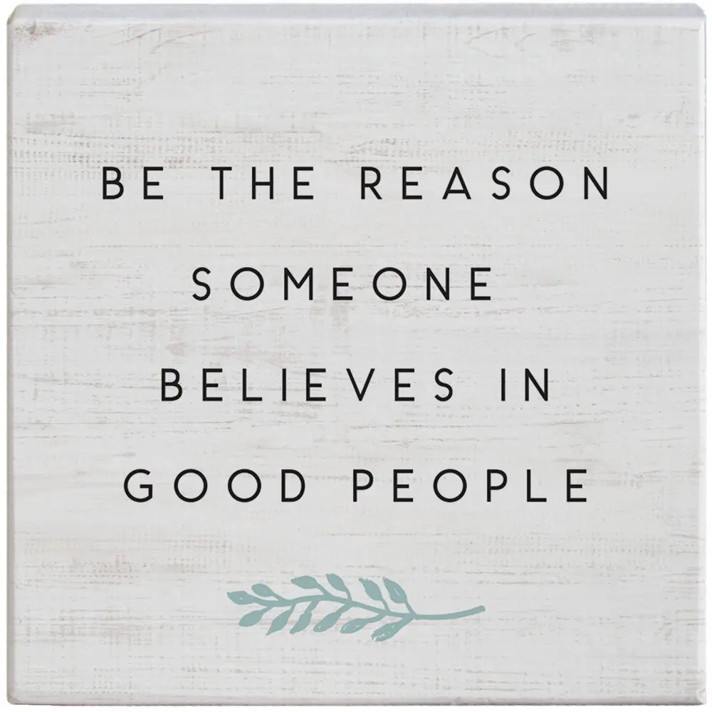 Sincere Surroundings "Be The Reason" Wooden Inspirational Sign - 5.25" X 5.25" 1