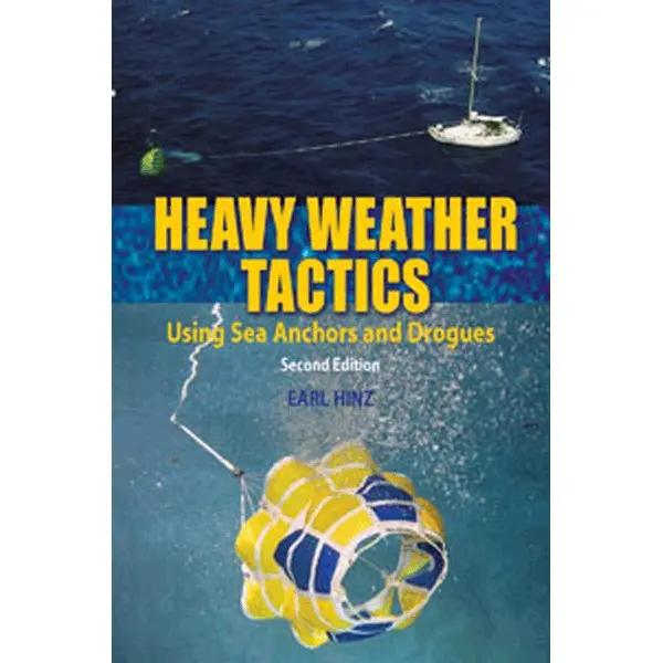 Heavy Weather Tactics - Sea Anchors & Drogues Usage 1