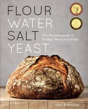 "Flour Water Salt Yeast" Baking Cookbook By Ken Forkish 1