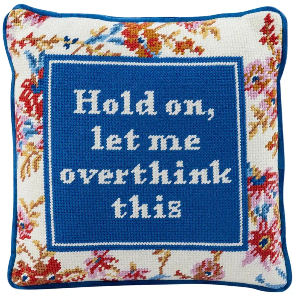 Furbish Cotton Needlepoint "Let Me Overthink This" Statement Pillow - 11" X 11" 1