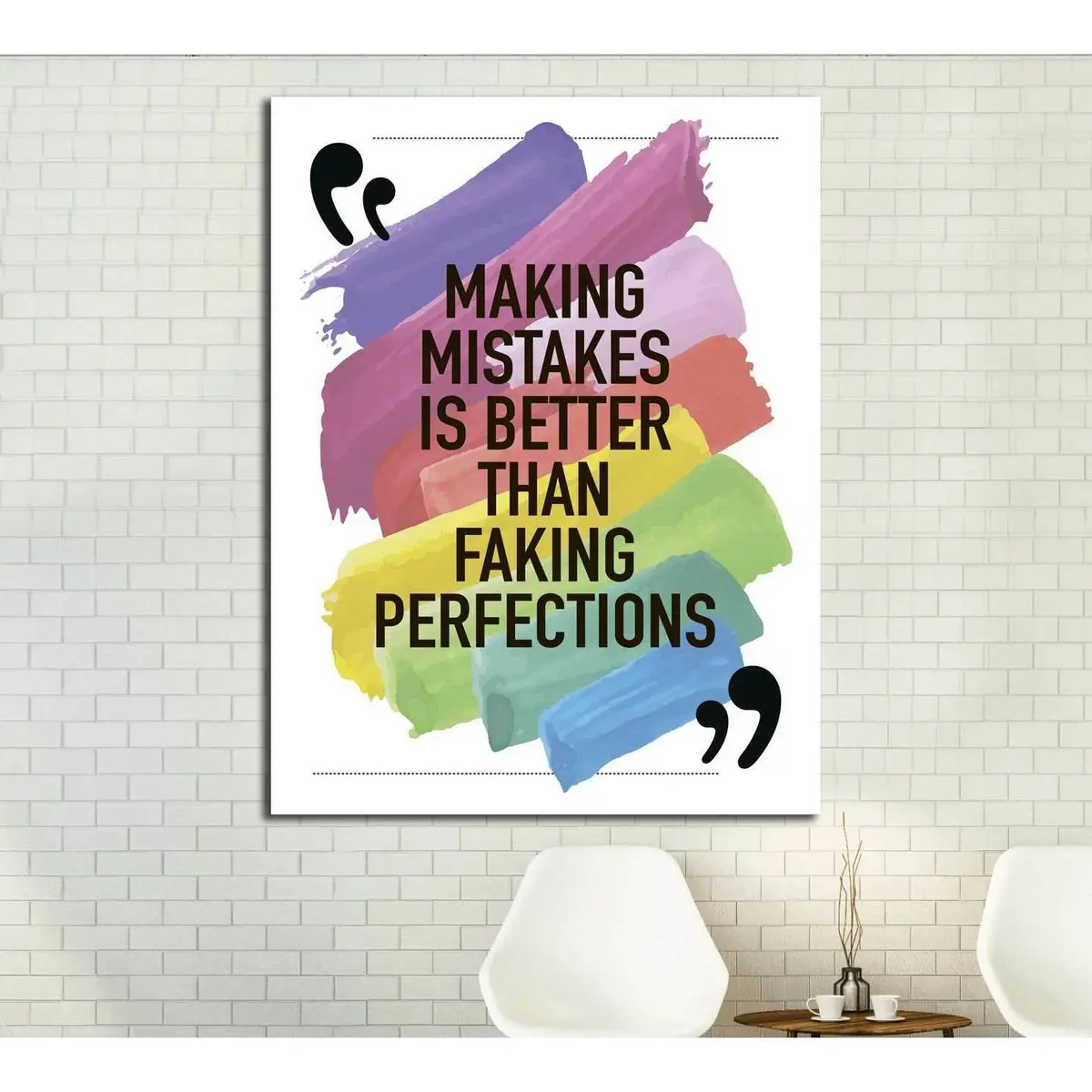 Making Mistakes Is Better Than Faking Perfections №4602 Ready To Hang Canvas Print 1