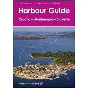 Harbour Guide: Croatia, Montenegro, Slovenia 1