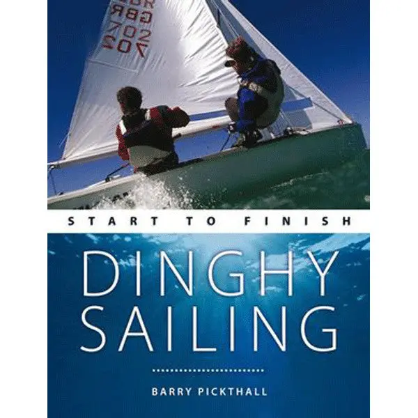 Start To Finish: Dinghy Sailing 1